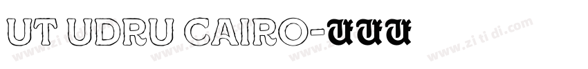 UT UDRU CAIRO字体转换